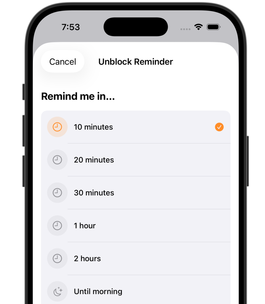 The Unblock Reminder screen with options for 10, 20, and 30 minutes, 1 hour, 2 hours, and until morning